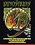 The Dinosaurs: A Fantastic New View of a Lost Era