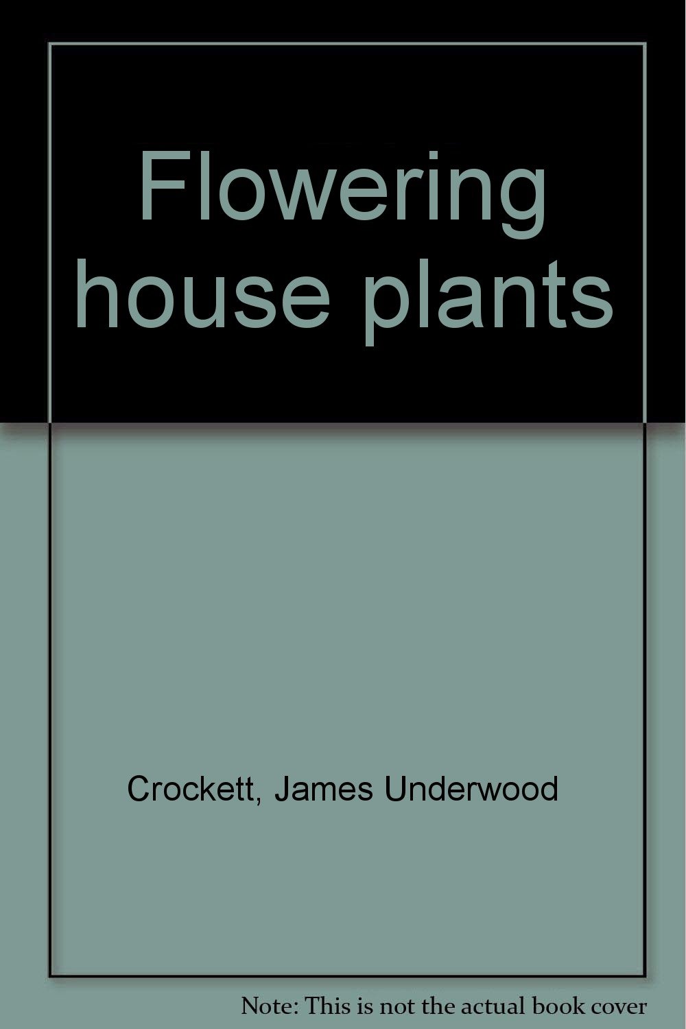 Flowering House Plants (Hardcover)