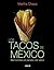 Los tacos de M?xico (Spanis...