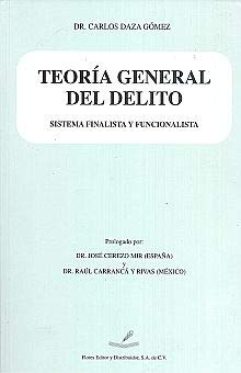TEORIA GENERAL DEL DELITO SISTEMA FINALISTA Y FUNCIONALISTA
