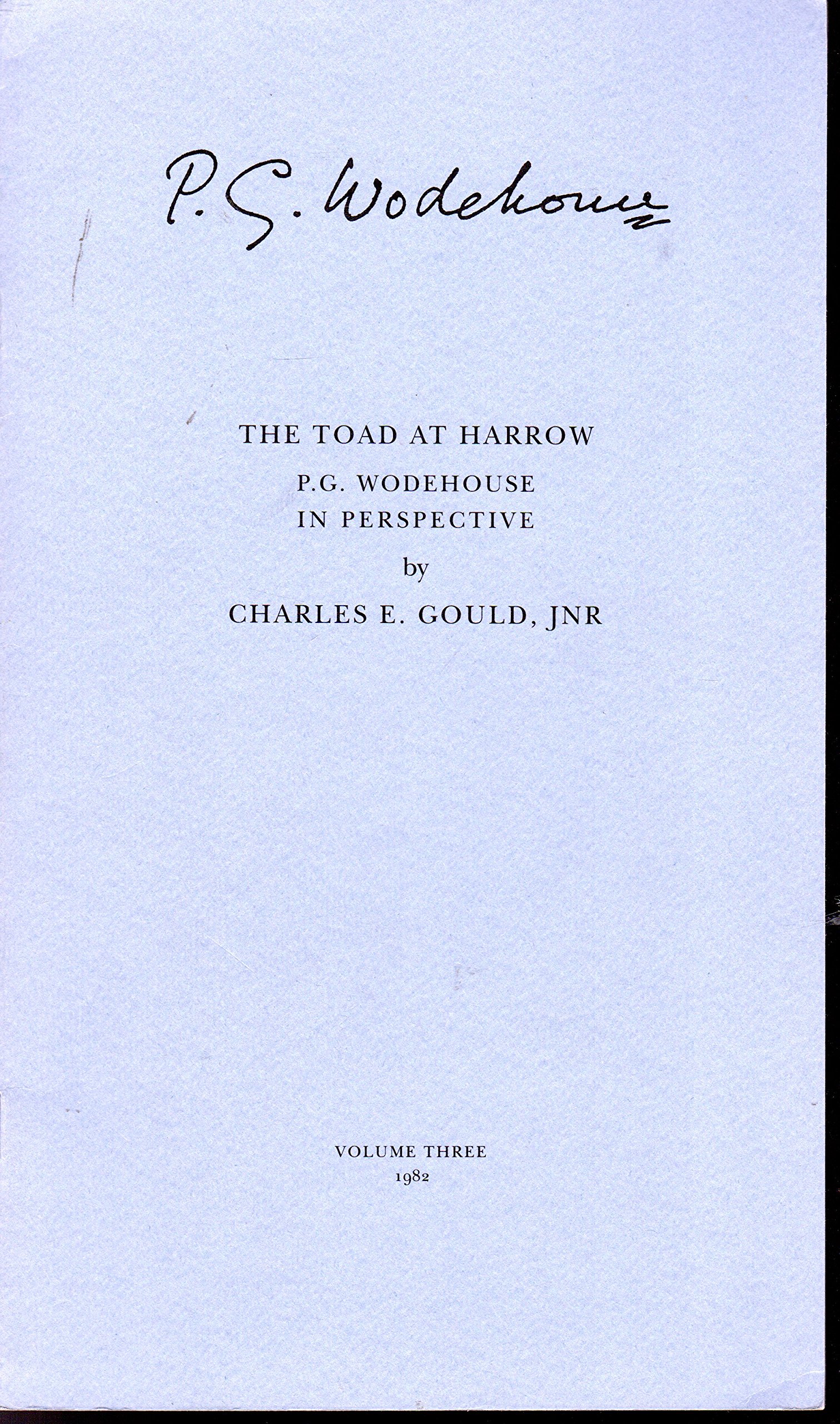 Toad at Harrow: P G Wodehouse in Perspective (Paperback)
