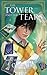 The Tower and the Tears: Magic University Book 2 (Volume 2) by Cecilia Tan (2015-01-06)