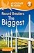 [(Kingfisher Readers: Record Breakers - the Biggest (Level 3: Reading Alone with Some Help) )] [Author: Claire Llewellyn] [May-2012]