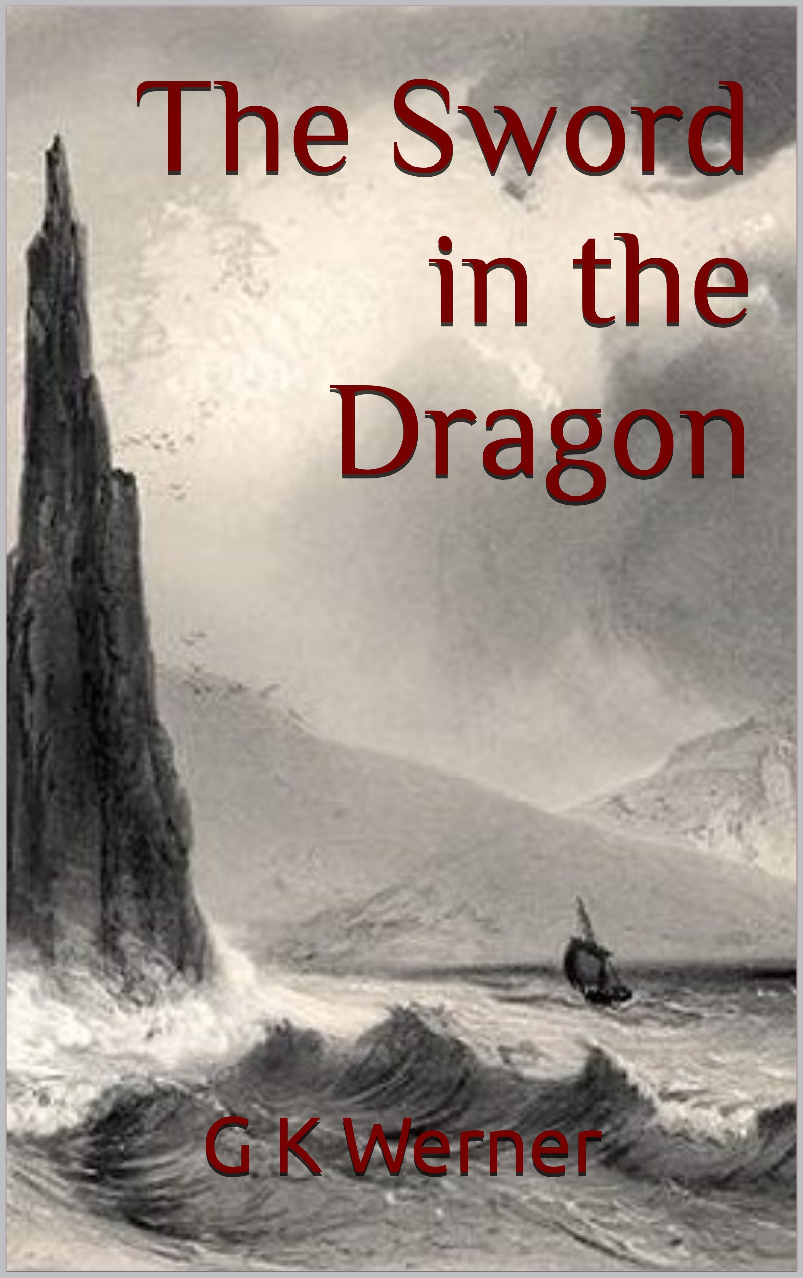 The Sword in the Dragon (Jorgan's Saga, Book 3)