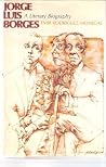 Jorge Luis Borges: A Literary Biography Jorge Luis Borges: A Literary Biography