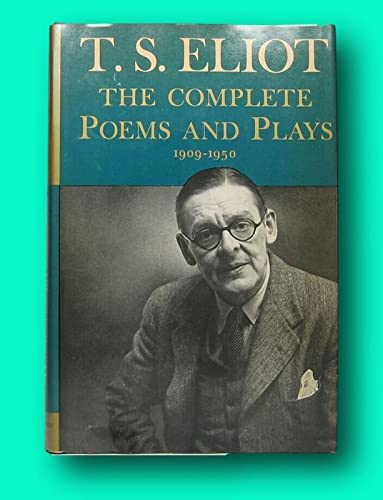The Complete Poems and Plays 1909-1950