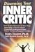 Disarming Your Inner Critic by James Elliott (1999-10-02)