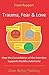 [Trauma Fear and Love] [Aut...