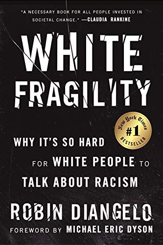 [Robin DiAngelo]-[White Fragility: Why It's So Hard for White People to Talk About Racism]-[Paperback ]