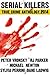 Serial Killers True Crime Anthology 2014 (Large Print) by Peter Vronsky (2014-01-06)