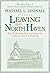 Leaving North Haven: The Further Adventures of a Small-Town Pastor by Michael L. Lindvall (2002-04-01)