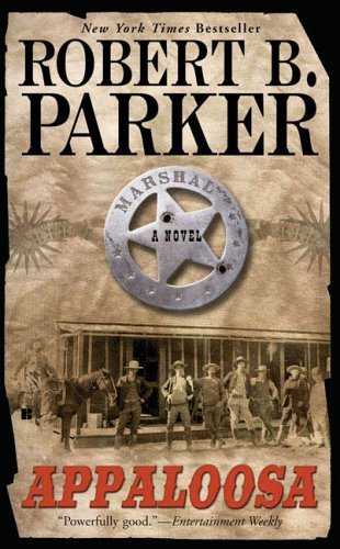 By Robert B. Parker - Appaloosa