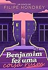 Benjamim fez uma coisa ruim (Portuguese Edition) Book cover for Benjamim fez uma coisa ruim (Portuguese Edition)