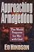 Approaching Armageddon by Edward E. Hindson (1997-07-03)