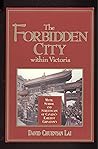 The forbidden city within Victoria