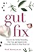 Gut Fix by Sandy Draper