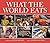 [What the World Eats] [Author: Peter Menzel] [August, 2008]