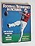 Football Techniques in Pictures by michael brown by perigee