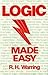 Logic Made Easy by R H Warring (1984-01-01)