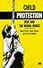 Child Protection: Risk and the Moral Order by Nigel Parton (11-Apr-1997) Paperback