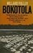 Bokotola by Millard Fuller ...