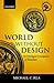 World without Design: The Ontological Consequences of Naturalism by Rea, Michael C. (2004) Paperback