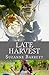 Late Harvest by Barrett, Suzanne (2010) Paperback