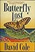 Butterfly Lost by David Cole (1999-08-01)