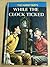 While the Clock Ticked (Hardy Boys Mystery Stories) by Franklin W. Dixon (1975-11-05)