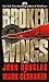 Broken Wings (Mindhunters) by John Douglas (2001-02-27)