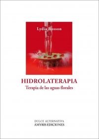 HIDROLATERAPIA - Terapia de las aguas floreales (Paperback)