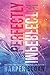 Perfectly Imperfect by Harper Sloan (2015-11-17)