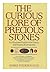 Curious Lore of Precious Stones : An Illustrated Guide to the History and Powers of Gemstones Fine Facsimile Repri edition by Kunz, George Frederick (1989) Hardcover