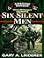 Six Silent Men Book 3