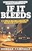 If It Bleeds by Duncan Campbell (2009-08-06)