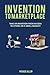 Invention to Marketplace by Patrick Allen (2014-09-17)
