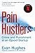 Pain Hustlers by Evan Hughes
