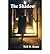 The Shadow {{ THE SHADOW }} By Gunn, Neil M. ( AUTHOR) Aug-17-2006