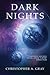 [Dark Nights] [Author: Gray, Christopher A.] [February, 2014]