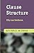 [(Clause Structure)] [Author: Elly Van Gelderen] published on (August, 2013)