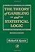 The Theory of Gambling and Statistical Logic, Revised Edition by Richard A. Epstein (1977-01-01)