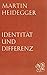 Identität und Differenz.