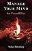 Manage Your Mind: Set Yourself Free by Sidney Rittenberg (2016-02-04)