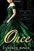 Once: Before Midnight; Golden; Wild Orchid (Once Upon a Time) by Cameron Dokey (2012-02-07)