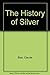 History of Silver