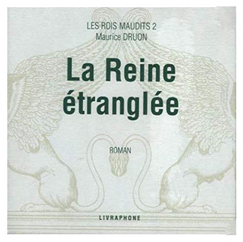 Rois maudits/2-reine etranglee 6cd