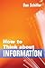 How to Think about Information by Dan Schiller (2010-07-21)
