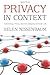 Privacy in Context: Technology, Policy, and the Integrity of Social Life (Stanford Law Books) by Helen Nissenbaum (2009-11-24)