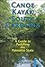 Canoe Kayak South Carolina: A Guide to Paddling the Palmetto State by Paul G. Ferguson (2014) Paperback