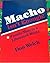 Macho isn't enough! by Don Welch
